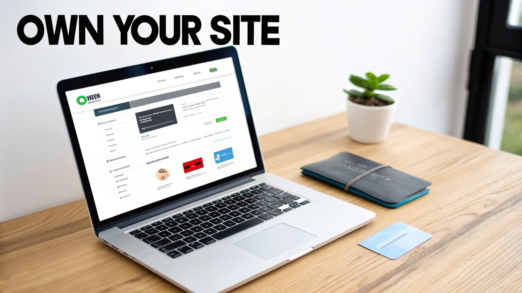 A laptop on a wooden desk displaying a website management dashboard, next to a plant and wallet.